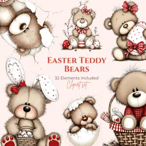 May include: A collection of adorable teddy bear illustrations with Easter themes. The bears are depicted with bunny ears, holding Easter eggs, and in a cracked eggshell. The text "Easter Teddy Bears" and "Clipart set" are included.