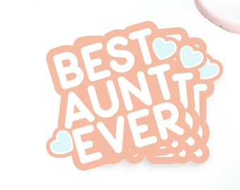 Sticker Best Aunt Ever Cute Stocking Stuffer Gift for Aunt