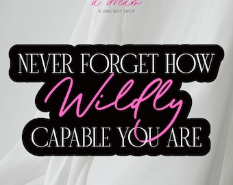 Wildly Capable 3" Sticker
