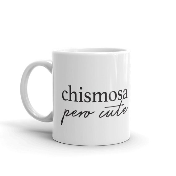 Chismosa Pero Cute Mug, Large Spanish Coffee mug