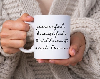 Powerful, beautiful, brilliant, and brave, Oversized Cozy Coffee Mug