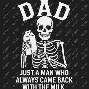 Funny Dad PNG - Skeleton Milk Joke Vaderdag sublimatieontwerp voor shirt, mok, Cricut Craft