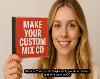 May include: A woman holds a CD case with a red cover. The cover reads "MAKE YOUR CUSTOM MIX CD" in white text. The text below says "Send us Your Spotify Playlist or Apple Music Playlist and we'll put it on CD."