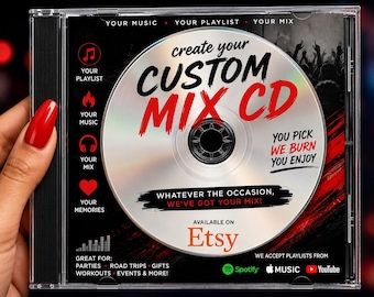 May include: A custom mix CD in a clear plastic jewel case. The disc label features the text "create your CUSTOM MIX CD" in bold red and black, with "YOU PICK WE BURN YOU ENJOY" and "WHATEVER THE OCCASION, WE'VE GOT YOUR MIX!" printed on the surface.
