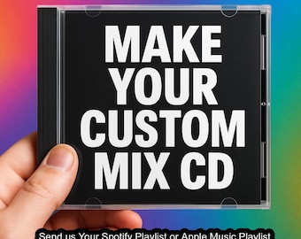 Custom Mix CD, 80 Minute Playlist, Spotify Apple Music Transfer