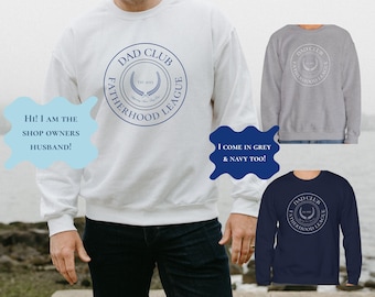 The Dad Club Crewneck | Fatherhood Sweatshirt | Unisex Gift for Dad | Embroidered Fathers Day Gift | New Dad Pullover