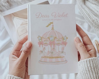 Letters To My Daughter Journal, Carousel Baby Girl Memory Book, Custom Name Keepsake, Baby Shower Gift, Newborn Girl Milestone Album