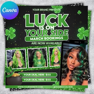 Puede incluir: Un gráfico promocional con el tema del Día de San Patricio, con el texto "LUCK IS ON YOUR SIDE" y "MARCH BOOKINGS ARE NOW AVAILABLE!". El diseño presenta imágenes de mujeres con cabello verde, una olla de oro y tréboles, promocionando un servicio.
