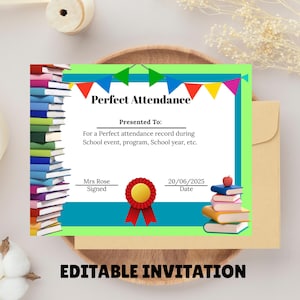 Peut inclure: Certificat de présence parfaite avec le texte « Présence parfaite ». Le certificat a une bordure verte, des accents bleus et un sceau rouge et jaune. Le texte « EDITABLE INVITATION » est en bas.