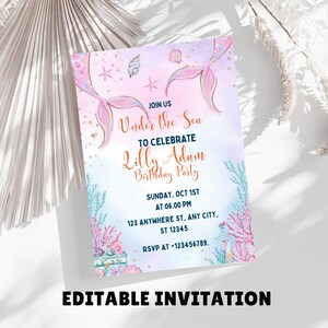 May include: A pastel-colored invitation with a mermaid theme. The text reads "Under the Sea" and "Birthday Party". The design includes mermaid tails, seashells, and coral. The bottom of the invitation says "Editable Invitation".