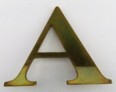 Vintage Solid Brass Shop Letter A, 6 quot Reclaimed Architectural Salvage, Sign, MCM