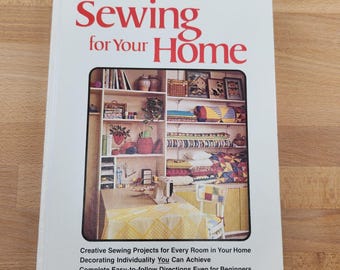 Better Homes and Gardens Sewing for Your Home- 1974 Hardcover- Decorating Guide