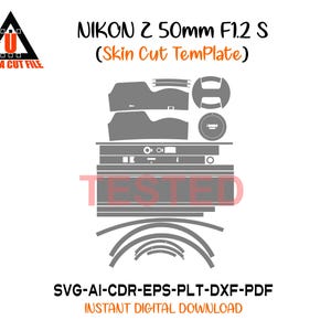 Peut inclure: Un modèle numérique pour une peau de caméra Nikon Z 50mm F1.2 S, avec diverses formes découpées grises. L'image comprend le texte "NIKON Z 50mm F1.2 S (Skin Cut Template)", "ULTRA CUT FILE" et "SVG-AI-CDR-EPS-PLT-DXF-PDF INSTANT DIGITAL DOWNLOAD".