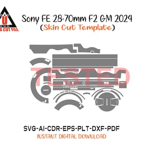 Può includere: Un modello di taglio digitale per obiettivo Sony FE 28-70mm F2 GM 2024, con forme vettoriali grigie su sfondo bianco. Il testo riporta Ultra Cut File, Sony FE 28-70mm F2 GM 2024 Skin Cut Template, TESTED e SVG-AI-CDR-EPS-PLT-DXF-PDF.