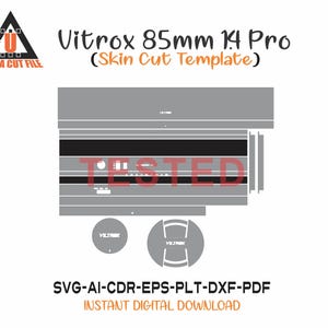Peut inclure: Gabarit numérique pour la découpe de peau Vitrox 85mm K4 Pro, en gris et noir. Le design comprend le mot "TESTED". Compatible avec les formats SVG, AI, CDR, EPS, PLT, DXF et PDF. Le texte "ULTRA CUT FILE" est également visible.