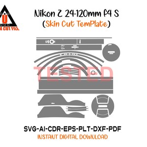 Peut inclure: Un modèle numérique pour une peau d'objectif d'appareil photo Nikon Z 24-120mm f4 S, en gris, avec le texte "Nikon Z 24-120mm f4 S (Skin Cut Template)". Inclut les formats de fichiers SVG, AI, CDR, EPS, PLT, DXF et PDF.