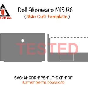 May include: A digital design for a Dell Alienware M15 R6 skin cut template. The image includes the text "Dell Alienware M15 R6 (Skin Cut Template)" and "ULTRA CUT FILE". The file formats are SVG, AI, CDR, EPS, PLT, DXF, and PDF.