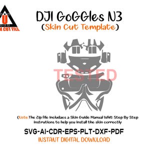May include: A digital skin cut template for DJI Goggles N3, featuring grey vector outlines of the device components. The text reads DJI GOGGLES N3 (Skin Cut Template), ULTRA CUT FILE, TESTED, and lists file formats SVG-AI-CDR-EPS-PLT-DXF-PDF.
