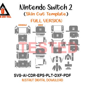 May include: A digital template for a Nintendo Switch 2 skin cut, featuring console, dock, and controller outlines. The image includes the text "Nintendo Switch 2 (Skin Cut Template) FULL VERSION" and file type information.