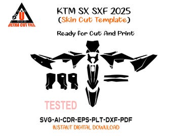 KTM SX SXF 2025 Skin Vector Template File Skin Die Cut Layout  KTm Sx SxF 2025 Graphic Template Cutting File  Ready to Print And Cut Graphic