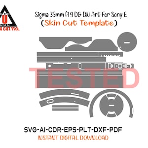 Peut inclure: Un graphique de téléchargement numérique pour un modèle de découpe de peau d'objectif Sigma 35mm F1.4 DG DN Art, compatible avec les appareils photo Sony E. Le design comprend diverses formes grises découpées et le mot "TESTED" en rouge.
