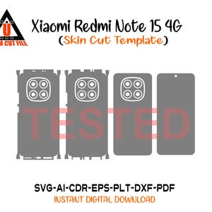 May include: A digital skin cut template for the Xiaomi Redmi Note 15 4G, featuring four grey outlines of the phone body with camera cutouts. The text reads Xiaomi Redmi Note 15 4G (Skin Cut Template), ULTRA CUT FILE, TESTED, and SVG-AI-CDR-EPS-PLT-DXF-PDF.