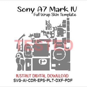 May include: A gray digital template for a Sony A7 Mark IV camera, featuring a full wrap skin design. The image includes the text "Sony A7 Mark IV Full Wrap Skin Template" and "Instant Digital Download" with file format options.