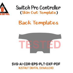 以下が含まれることがあります： Switch Proコントローラーのスキンカットテンプレートのデジタルデザイン。画像には、ピンク色の「TESTED」が重ねられた灰色のバックテンプレートが表示されます。「Switch Pro Controller」とファイルタイプ情報を含むテキスト。