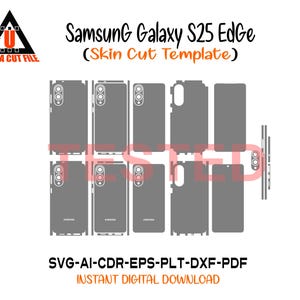 Peut inclure: Un modèle numérique pour un skin de téléphone Samsung Galaxy S25 Edge, avec divers motifs découpés en gris. L'image comprend le texte "Samsung Galaxy S25 Edge (Skin Cut Template)" et "Instant Digital Download."