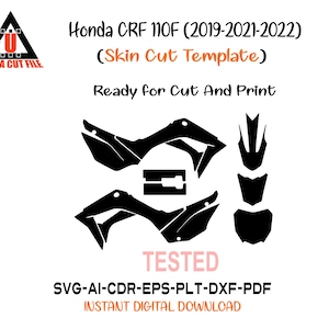 以下が含まれることがあります： ホンダCRF 110F (2019-2022) オートバイ用の黒いスキンカットテンプレート。画像にはUltra Cut Fileのロゴと「Ready for Cut And Print」のテキストが含まれています。テンプレートはSVG、AI、CDR、EPS、PLT、DXF、PDF形式で利用できます。