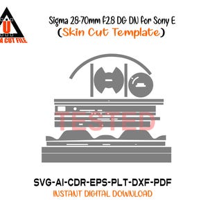 Peut inclure: Un modèle numérique pour un objectif Sigma 28-70mm f2.8 DG DN pour Sony E, présenté comme un "Skin Cut Template". L'image comprend le logo "ULTRA CUT FILE" et le texte: SVG-AI-CDR-EPS-PLT-DXF-PDF, TÉLÉCHARGEMENT NUMÉRIQUE INSTANTANÉ.