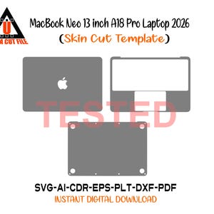 May include: A gray skin cut template for a MacBook Neo 13 inch A18 Pro Laptop 2026. The design includes cutouts for the top, keyboard area, and bottom of the laptop. The image also includes the text "ULTRA CUT FILE" and "INSTANT DIGITAL DOWNLOAD".