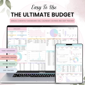 May include: A laptop and tablet showing a financial dashboard with charts and tables. The screen displays the text "Easy To Use THE ULTIMATE BUDGET" and includes sections for annual and monthly dashboards, bill calendars, and savings and debt tracking.