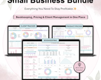 May include: A digital small business bundle featuring three laptop screens displaying financial dashboards. Text includes Small Business Bundle, Everything You Need To Stay Profitable, Bookkeeping, Pricing & Client Management, Client Tracker, Product Pricing, and All in One Solution.