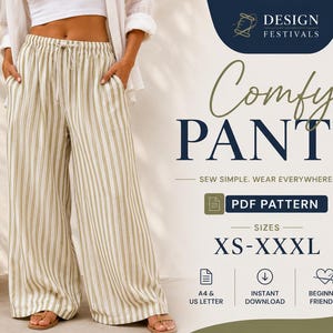 May include: Wide-leg pants featuring a vertical olive green and white stripe pattern, an elastic waistband with a drawstring, and side pockets. The text reads: DESIGN FESTIVALS, Comfy PANTS, SEW SIMPLE. WEAR EVERYWHERE., PDF PATTERN, SIZES XS-XXXL.