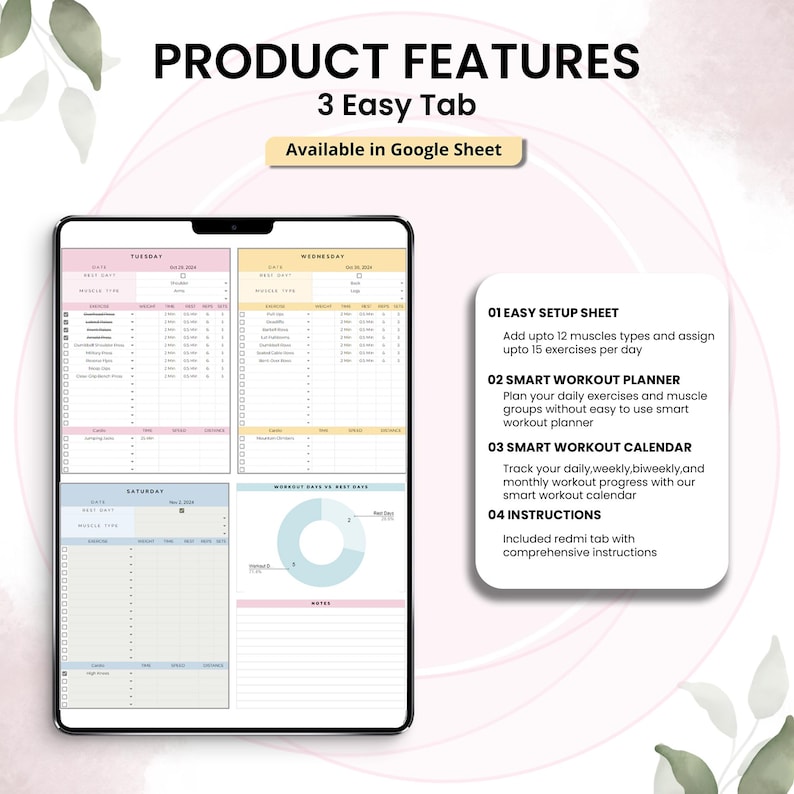 May include: A digital workout planner displayed on a tablet. The screen is divided into sections for different days of the week, with spaces to track exercises and muscle groups. Text on the screen includes "Product Features" and "3 Easy Tab."