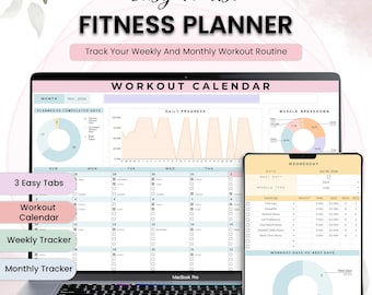 May include: A fitness planner displayed on a MacBook Pro and a tablet. The screen shows a workout calendar, daily progress charts, and muscle breakdown analysis. The text reads "Easy To Use FITNESS PLANNER" and "Track Your Weekly And Monthly Workout Routine."