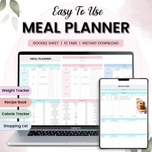 May include: A laptop and tablet displaying a meal planner template. The laptop screen shows a detailed meal plan with sections for breakfast, lunch, and dinner. The tablet displays recipe cards. Text on the image includes "Easy To Use Meal Planner."