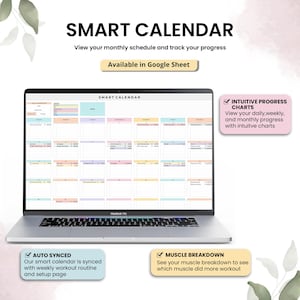 May include: A laptop displaying a "SMART CALENDAR" in a spreadsheet format. The screen shows a monthly schedule with color-coded sections. Text on the screen includes "View your monthly schedule and track your progress." Additional text highlights features like "Auto Synced" and "Muscle Breakdown."