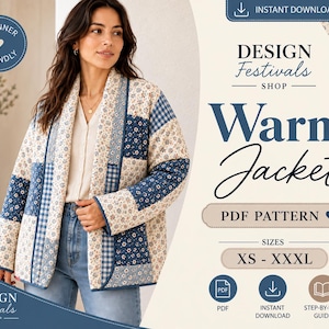 May include: A quilted jacket featuring a patchwork design of blue and white floral and gingham patterns. The text on the image reads Design Festivals Shop, Warm Jacket, PDF Pattern, Sizes XS - XXXL, Beginner Friendly, and Instant Download.