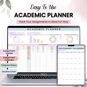 May include: A laptop and tablet showing an academic planner interface. The laptop screen displays assignment tracking, progress status, and charts. The tablet shows an assignment calendar. Text on the image reads "Easy To Use Academic Planner."
