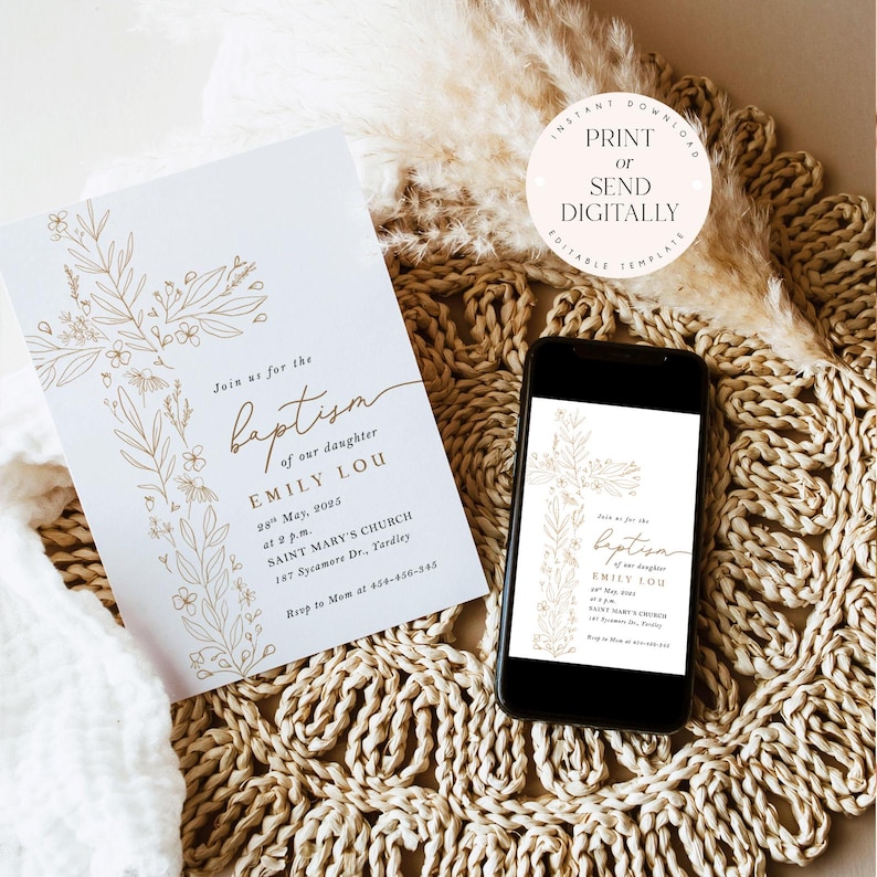 May include: A baptism invitation with a floral cross design. The invitation is on a white background with gold text that reads "Join us for the baptism of our daughter EMILY LOU". A smartphone displays the same design. The words "Print or Send Digitally" are also visible.