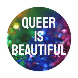 Queer is Beautiful Vinyl Stickers - Vibrant Pride Stickers for LGBTQ+ Celebrations, Journal Decor, Laptop Accessories, Gift Ideas