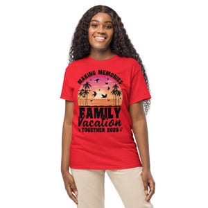 Family Vacation 2025 Making Memories Together Shirt,Custom Family Shirt,Family Matching Tees,Summer Vacation T-shirts,Family Vacation Shirts