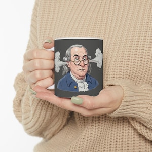 Benjamin Franklin Quote Ceramic Mug: Hilarious Gift for History Lovers