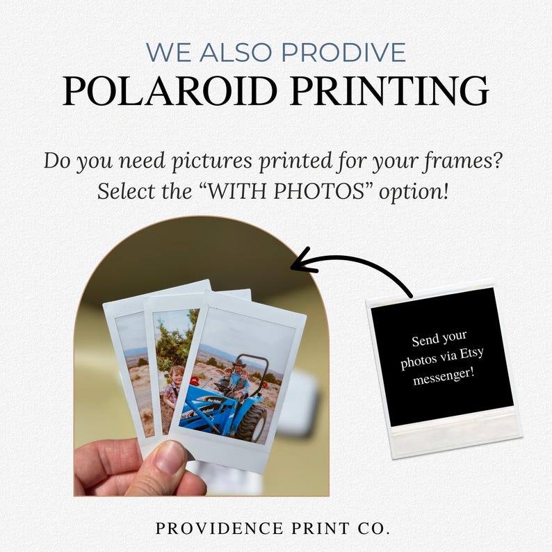 May include: The image advertises Polaroid printing services. It shows three printed Polaroid photos held by a hand, and a single Polaroid with the text "Send your photos via Etsy messenger!" The text "WE ALSO PROVIDE POLAROID PRINTING" is at the top.