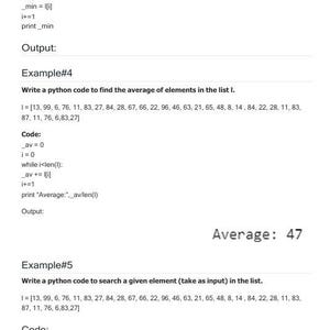 Puede incluir: Una p&aacute;gina blanca con ejemplos de c&oacute;digo Python. El texto incluye fragmentos de c&oacute;digo para encontrar el promedio de una lista de n&uacute;meros y buscar un elemento dado. La salida muestra que el promedio es 47.