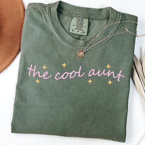 The Cool Aunt Embroidered Shirt, Comfort Colors Tee, Cute Aunt Gift, Fun Family Aesthetic Top, Minimal Script Embroidery Casual Wear