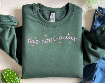 The Cool Aunt Embroidered Sweatshirt, Cute Auntie Gift, Minimal Script Embroidery Family Aesthetic Wear, Best Aunt Hoodie, Gift For New Aunt