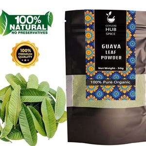 Guava Leaf Powder | Psidium Guajava | Dried Herbal Tea Powder | 100% Natural & Organic | Pure Ceylon Herb